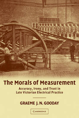 The Morals of Measurement - G. J. N. Gooday