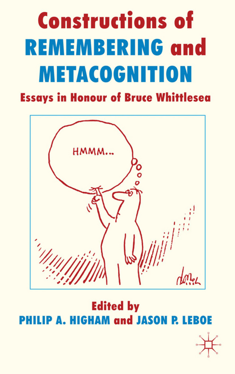 Constructions of Remembering and Metacognition - 