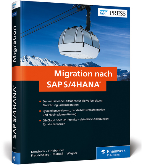 Migration nach SAP S/4HANA - Frank Densborn, Frank Finkbohner, Jochen Freudenberg, Kim Mathäß, Frank Wagner