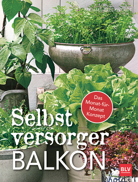 Selbstversorger-Balkon - Michael Breckwoldt