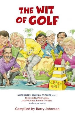 The Wit of Golf - Barry Johnston