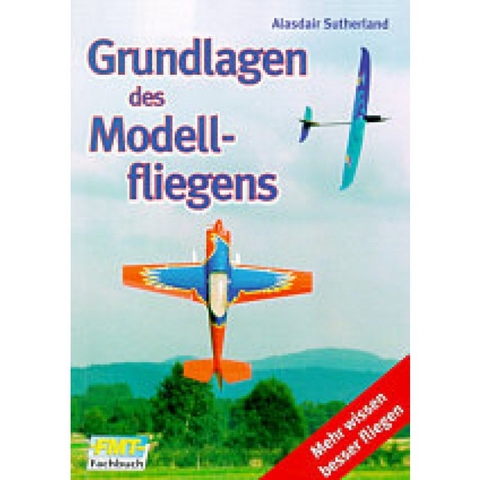 Grundlagen des Modellfliegens - Alasdair Sutherland