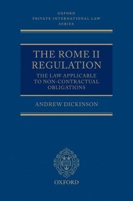 The Rome II Regulation - Andrew Dickinson