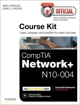 CompTIA Official Academic Course Kit - Mike Harwood, David L. Prowse