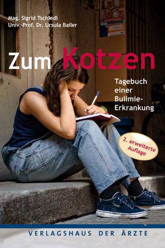 Zum Kotzen - 2. erweiterte Auflage - Sigrid Tschiedl, Ursula Bailer