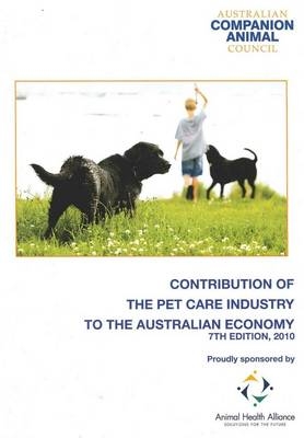 Contribution of the Pet Care Industry to the Australian Economy