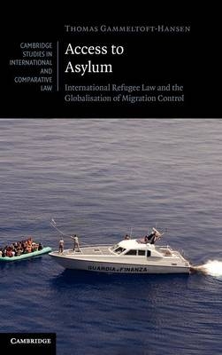 Access to Asylum - Thomas Gammeltoft-Hansen