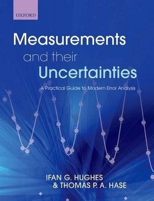 Measurements and their Uncertainties - Ifan Hughes, Thomas Hase