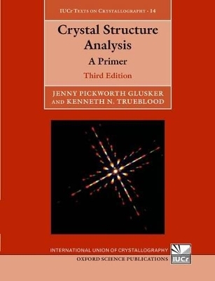 Crystal Structure Analysis - Jenny Pickworth Glusker, Kenneth N. Trueblood