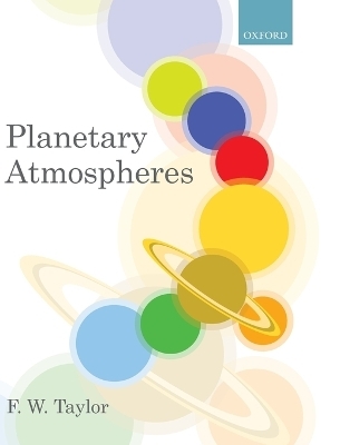 Planetary Atmospheres - F.W. Taylor