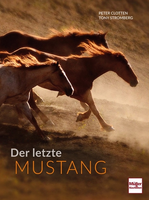 Der letzte Mustang - Peter Clotten, Tony Stromberg