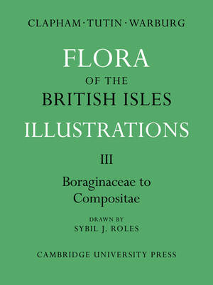 Flora of the British Isles - A. R. Clapham, T. G. Tutin, E. F. Warburg