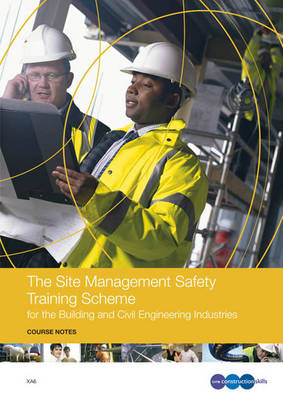 The Site Management Safety Training Scheme for the Building and Civil Engineering Industries Course Notes -  CITB-ConstructionSkills