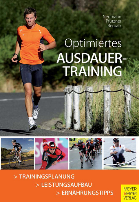 Optimiertes Ausdauertraining - Georg Neumann, Arndt Pfützner, Anneliese Berbalk