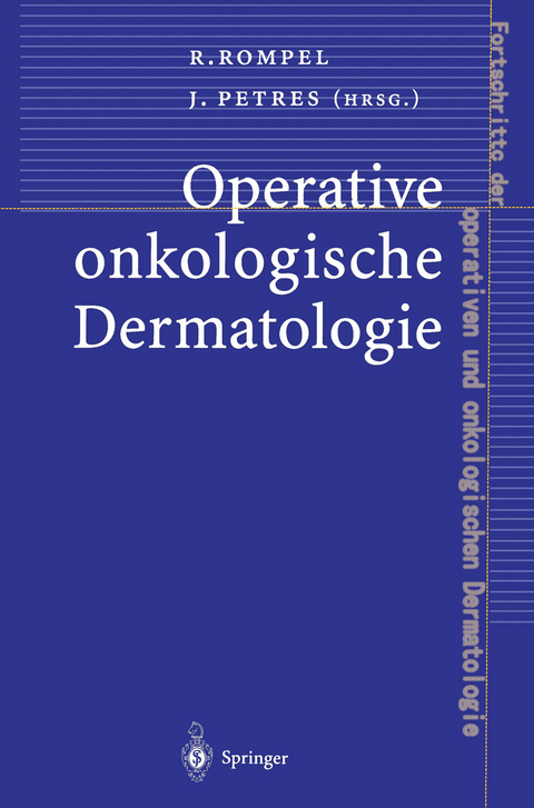 Operative onkologische Dermatologie - 