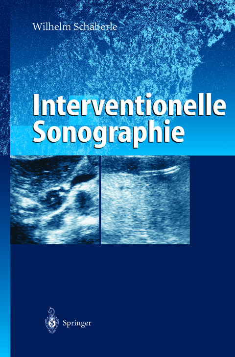 Interventionelle Sonographie - Wilhelm Schäberle