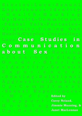 Case Studies in Communication about Sex - 