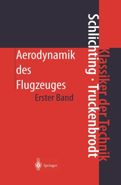 Aerodynamik des Flugzeuges - Hermann Schlichting, Erich A. Truckenbrodt