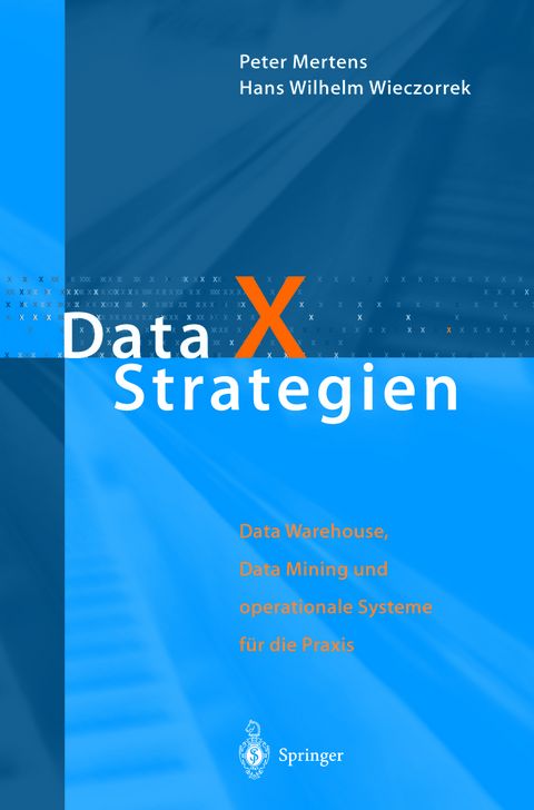 Data X Strategien - Peter Mertens, Hans W. Wieczorrek