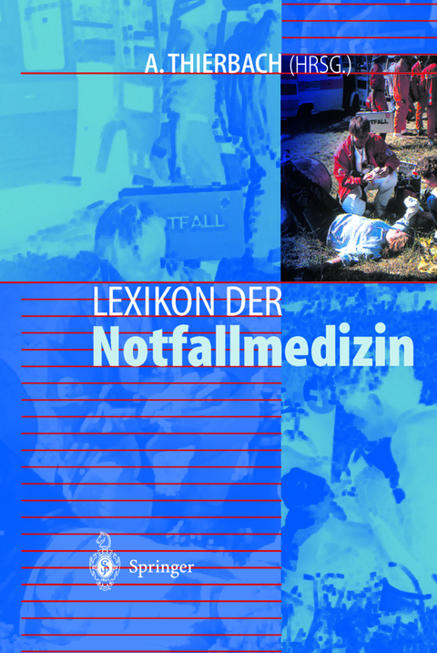 Lexikon der Notfallmedizin - 