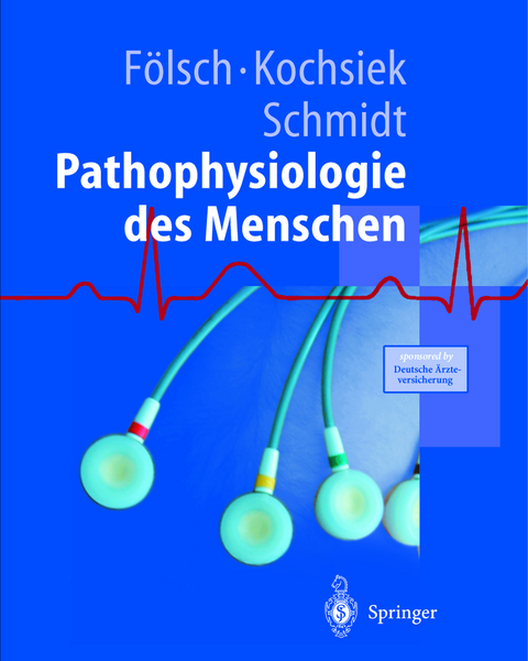 Pathophysiologie - U.R. Fölsch, K. Kochsiek, Robert F. Schmidt