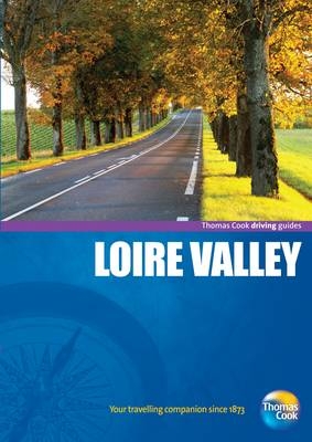 Loire Valley - Andrew Sanger, Fiona Nichols, Gillian Thomas, John Harrison