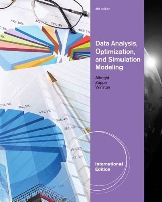 Data Analysis, Optimization, and Simulation Modeling - Wayne L. Winston, S. Albright, Christopher J. Zappe