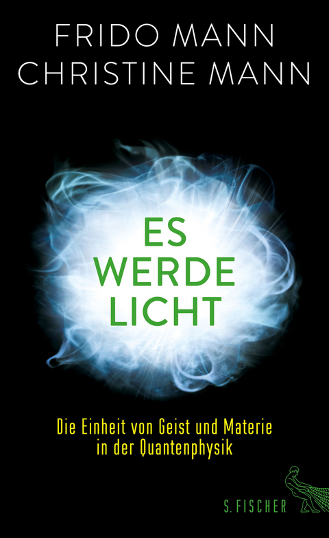 Es werde Licht - Frido Mann, Christine Mann