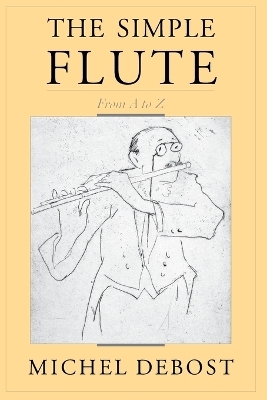 The Simple Flute - Michel Debost