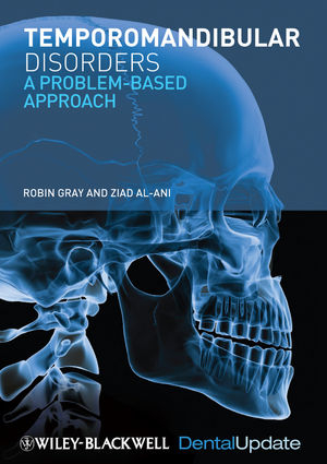 Temporomandibular Disorders - Robin Gray, Ziad Al-Ani