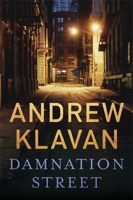 Damnation Street - Andrew Klavan,  Quercus