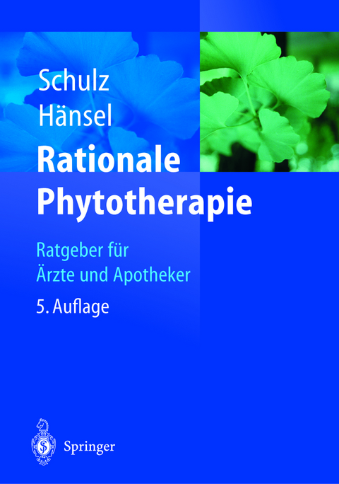 Rationale Phytotherapie - Volker Schulz, Rudolf Hänsel