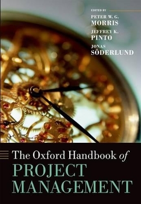 The Oxford Handbook of Project Management - 