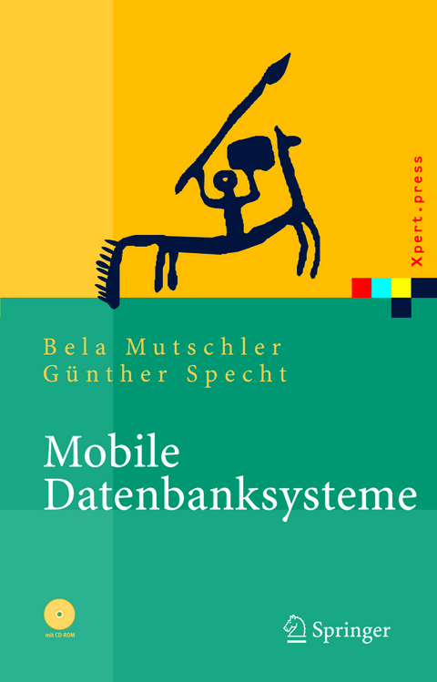 Mobile Datenbanksysteme - Bela Mutschler, Günther Specht