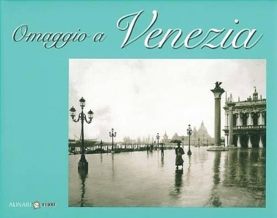 Homage to Venice - Italo Zannier