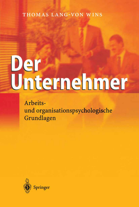 Der Unternehmer - Thomas Lang-von Wins