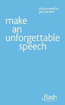 Make An Unforgettable Speech: Flash - Jackie Arnold