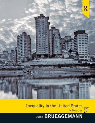 Inequality in the United States - John Brueggemann