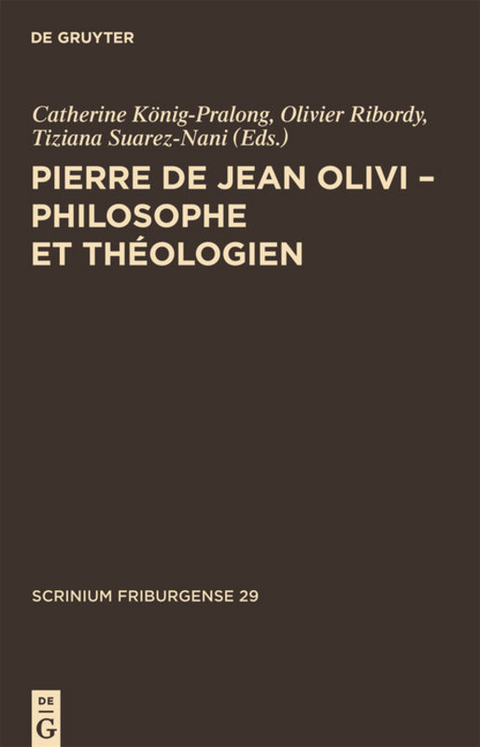 Pierre de Jean Olivi - Philosophe et théologien - 