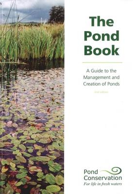 The Pond Book - Penny Jane Williams, J Biggs, M. Whitfield, A. Thorne, S. Bryant