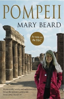 Pompeii - Professor Mary Beard