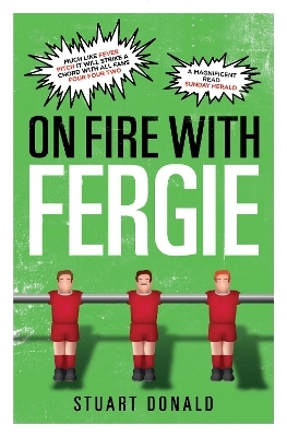 On Fire with Fergie - Stuart Donald