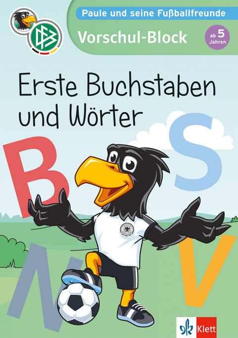 Paule und seine Fußballfreunde - Vorschul-Block Erste Buchstaben und Wörter