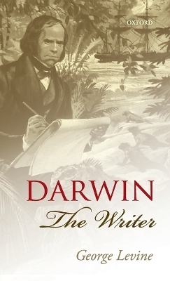 Darwin the Writer - George Levine