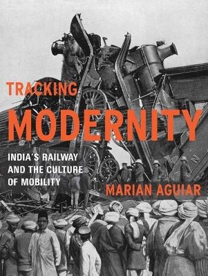 Tracking Modernity - Marian Aguiar