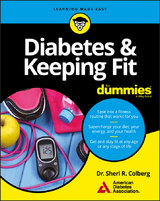 Diabetes & Keeping Fit For Dummies - Sheri R. Colberg