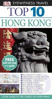 DK Eyewitness Top 10 Travel Guide Hong Kong - Andrew Stone, Jason Gagliardi, Liam Fitzpatrick