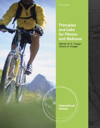 Principles and Labs for Fitness and Wellness, International Edition - Sharon Hoeger, Wener Hoeger