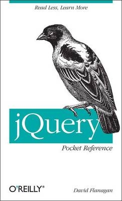 jQuery Pocket Reference - David Flanagan