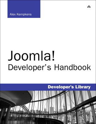 Joomla! Developer's Handbook - Alex Kempkens